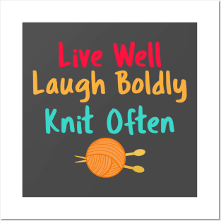 Funny Knitting T-Shirt Live, Laugh, Knit Posters and Art